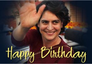 Happy Birthday Priyanka Quotes Happy Birthday Priyanka Gandhi Unseen Pictures Of the