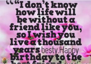 Happy Birthday Quote for A Best Friend Birthday Quotes for Friends Page 2 Birthday Quotes