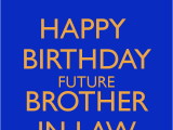 Happy Birthday Quote for Brother In Law Quotes Happy Birthday Low Brother