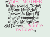 Happy Birthday Quote for Mother Happy Birthday Mom Quotes and Wishes