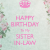 Happy Birthday Quote for Sister In Law Sister In Law Birthday Quotes Quotesgram