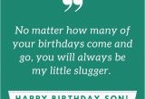 Happy Birthday Quote for son 35 Unique and Amazing Ways to Say Quot Happy Birthday son Quot