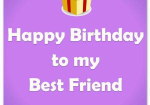Happy Birthday Quote to A Friend Best Friend Birthday Quotes Quotesgram