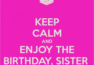 Happy Birthday Quote to Sister Best Birthday Quotes