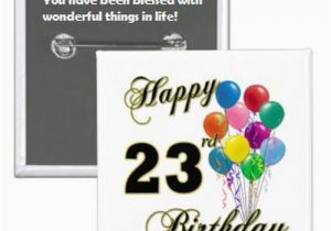 Happy Birthday Quotes 23 Years Old Happy 23rd Birthday Quotes Wishesgreeting