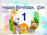 Happy Birthday Quotes for 1 Year Old Boy Happy Birthday Dear son Birthday Cards for My Boy
