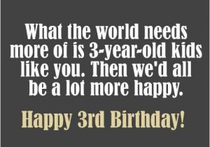 Happy Birthday Quotes for 3 Year Old 3rd Birthday Messages and Poems to Write In A Card Holidappy