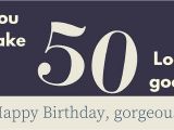 Happy Birthday Quotes for 50 Year Olds Happy 50th Birthday Funny Sweet Wishes for 50 Year Olds