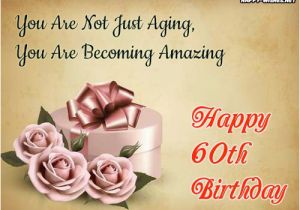 Happy Birthday Quotes for 60 Years Old Happy 60th Birthday Wishes Quotes Messages for 60 Year