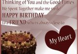 Happy Birthday Quotes for A Close Friend Greeting Birthday Wishes for A Special Friend This Blog