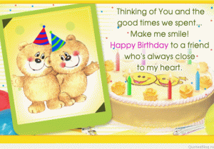 Happy Birthday Quotes for A Close Friend Happy Birthday Love Messages 2015 Images