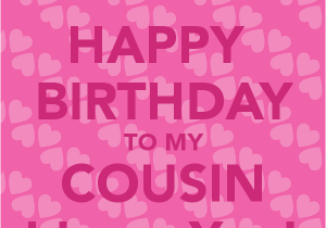 Happy Birthday Quotes for A Cousin Cousin Birthday Quotes Quotesgram