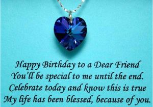 Happy Birthday Quotes for A Dear Friend Birthday Quotes Happy Birthday to A Dear Friend You 39 Ll