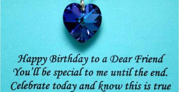 Happy Birthday Quotes for A Dear Friend Birthday Quotes Happy Birthday to A Dear Friend You 39 Ll
