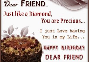 Happy Birthday Quotes for A Dear Friend Dear Friend Happy Birthday Pictures Photos and Images
