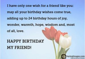Happy Birthday Quotes for A Good Friend Happy Birthday Greetings Quotes Wishes for A Friend
