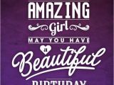 Happy Birthday Quotes for A Special Girl to An Amazing Girl Happy Birthday Pictures Photos and