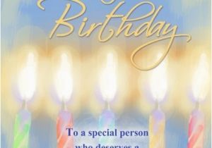 Happy Birthday Quotes for A Special Person Happy Birthday to someone Special Pictures Photos and