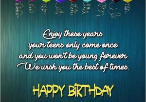 Happy Birthday Quotes for A Teenager top 100 Birthday Wishes for Teenagers Occasions Messages