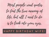 Happy Birthday Quotes for A Wife Happy Birthday Wife Say Happy Birthday with A Lovely Quote