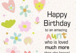 Happy Birthday Quotes for Aunty 100 Ways to Say Happy Birthday Aunt Best Wishes Quotes