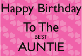 Happy Birthday Quotes for Aunty Best Aunt Ever Quotes Quotesgram