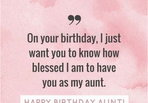 Happy Birthday Quotes for Aunty Happy Birthday Aunt 35 Lovely Birthday Wishes that You