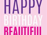 Happy Birthday Quotes for Beautiful Girl Happy Birthday Beautiful Lady Quotes Quotesgram