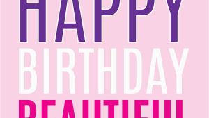 Happy Birthday Quotes for Beautiful Girl Happy Birthday Beautiful Lady Quotes Quotesgram