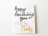 Happy Birthday Quotes for Beautiful Girl Happy Birthday Pretty Lady Quotes Quotesgram