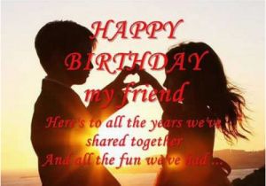 Happy Birthday Quotes for Best Friend since Childhood Birthday Wishes for Childhood Friend Wishesgreeting