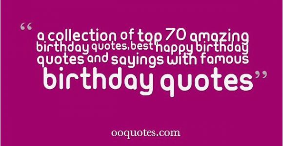 Happy Birthday Quotes for Best Person Birthday Quotes by Famous People Quotesgram