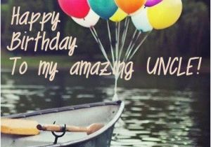 Happy Birthday Quotes for Best Uncle Happy Birthday Uncle top 30 Birthday Wishes for Uncle