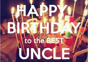 Happy Birthday Quotes for Best Uncle Happy Birthday Uncle Wishes and Images Uncle Birthday Quotes