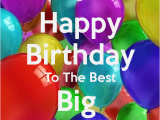 Happy Birthday Quotes for Big Brother From Sister Happy Birthday From Big Brother Funny Sister Quotes