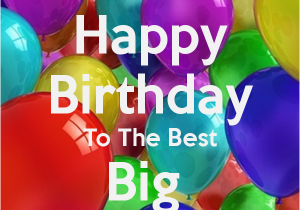 Happy Birthday Quotes for Big Brother From Sister Happy Birthday From Big Brother Funny Sister Quotes