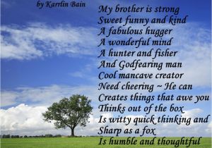 Happy Birthday Quotes for Big Brother From Sister so My Brother Love Him Poems Sister Poems Little