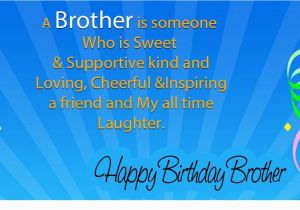 Happy Birthday Quotes for Big Brother Happy Birthday Brother 50 Brother 39 S Birthday Wishes