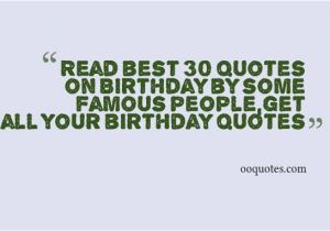 Happy Birthday Quotes for Celebrity Birthday Quotes by Famous People Quotesgram