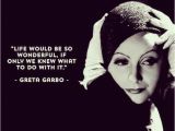 Happy Birthday Quotes for Celebrity Greta Garbo Quotes Birthday Quotesgram