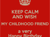 Happy Birthday Quotes for Childhood Friends Happy Birthday to Childhood Friend Quotes Quotesgram