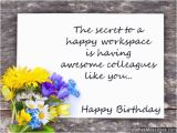 Happy Birthday Quotes for Colleague Birthday Wishes for Colleagues Quotes and Messages