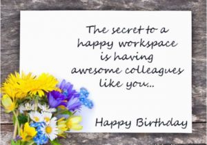 Happy Birthday Quotes for Colleague Birthday Wishes for Colleagues Quotes and Messages