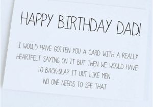 Happy Birthday Quotes for Dad Funny Happy Birthday Dad Funny to Dad From son Dad Funny Card