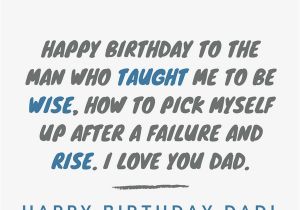 Happy Birthday Quotes for Daddy Happy Birthday Dad 40 Quotes to Wish Your Dad the Best