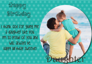 Happy Birthday Quotes for Dads From A Daughter 60 Best Happy Birthday Quotes and Sentiments for Daughter