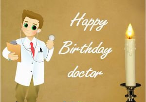 Happy Birthday Quotes for Doctors top 100 Birthday Wishes for Doctors Occasions Messages