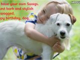 Happy Birthday Quotes for Dogs Happy Birthday Wishes for Dog Quotes Images Memes