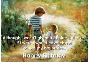 Happy Birthday Quotes for Elder Brother the 33 All Time Best Birthday Wishes for Brother