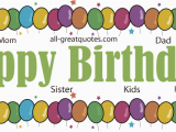 Happy Birthday Quotes for Family Members Birthday Quotes for Family Members Quotesgram